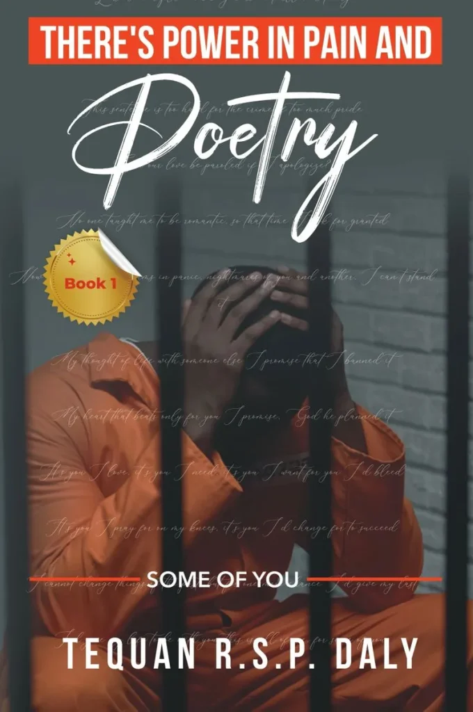 Cover of Some Of You, Book 1 of There's Power In Pain And Poetry by Tequan Daly
